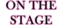ON THE STAGE Series Icon.png