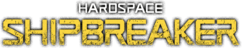 Hardspace: Shipbreaker