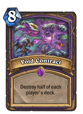 https://gamepedia.cursecdn.com/hearthstone_gamepedia/3/36/Void_Contract%2890153%29.png?version=a8a8a210408dacd1dae10e9c456a968f