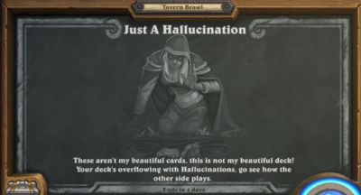 Just a Hallucination - Hearthstone Wiki