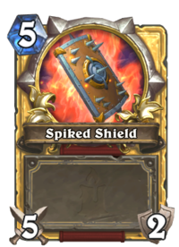 Spiked Shield (weapon) - Hearthstone Wiki