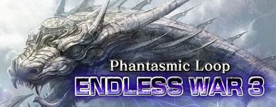 Phantasmic Loop Endless War 3 small banner.jpg