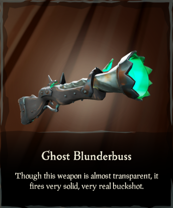 Ghost Blunderbuss - Sea of Thieves Wiki