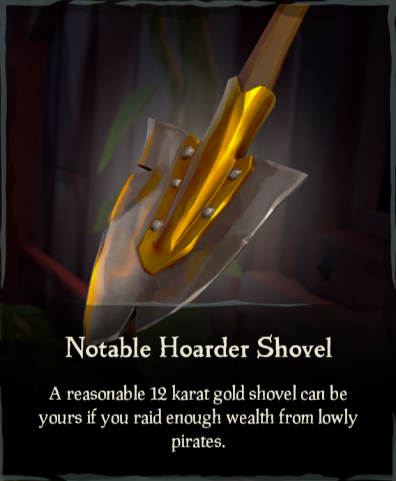 Notable Hoarder Shovel Sea of Thieves Wiki