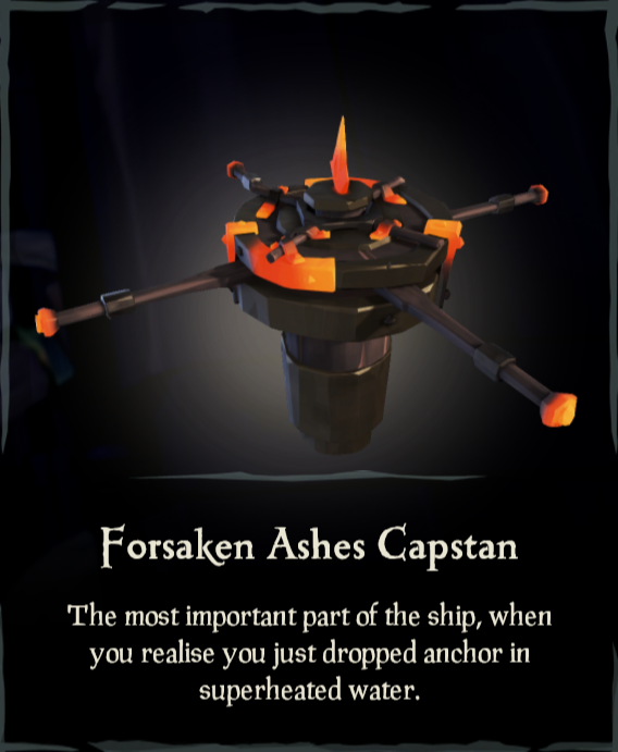 Forsaken Ashes Capstan Sea of Thieves Wiki