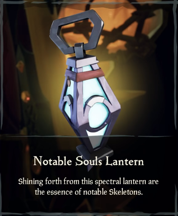 Notable Souls Lantern Sea of Thieves Wiki