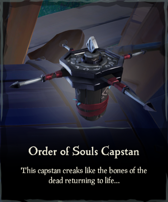 Order of Souls Capstan Sea of Thieves Wiki