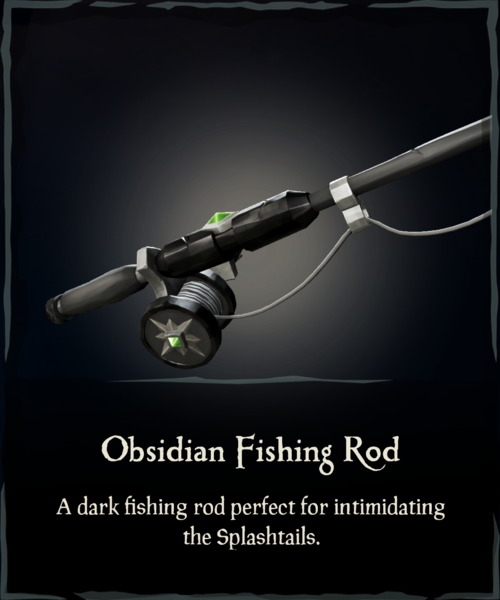Obsidian Fishing Rod Sea of Thieves Wiki